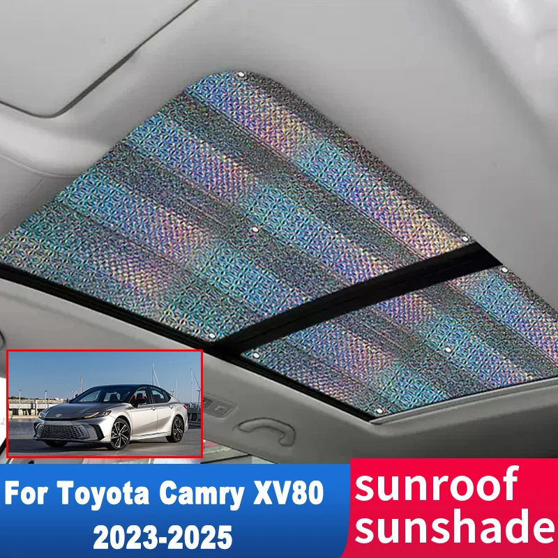 

Sunroof Sun Shade For Toyota Camry XV80 2023 2024 2025 Car Auto Accessories Roof 2X Sunscreen Windshield High Efficiency