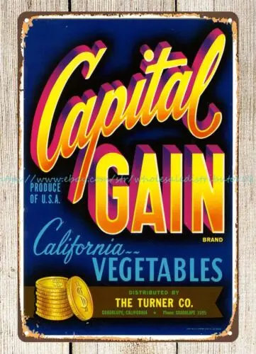 Capital Gain Guadalupe California metal tin sign outdoor wall decoration