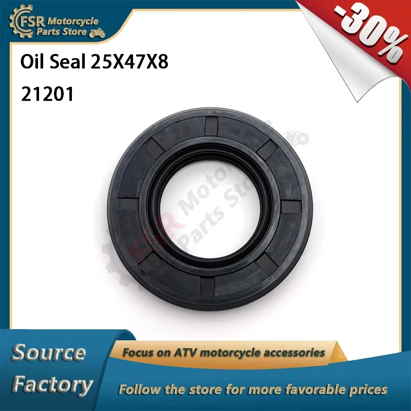 

Сальник 25X47X8 мм, для LINHAI 200 260 300 370 400 420 PROMAX T3B E2 E4 LH50DU LH800U T-BOSS LH1100U, сальник трансмиссии, 21201