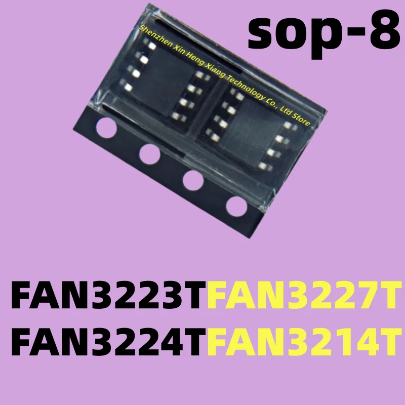 (5pcs) 100%New FAN3223TMX FAN3224TMX FAN3227TMX FAN3214TMX FAN3224T FAN3227T FAN3223T FAN3214T sop-8 Chipset