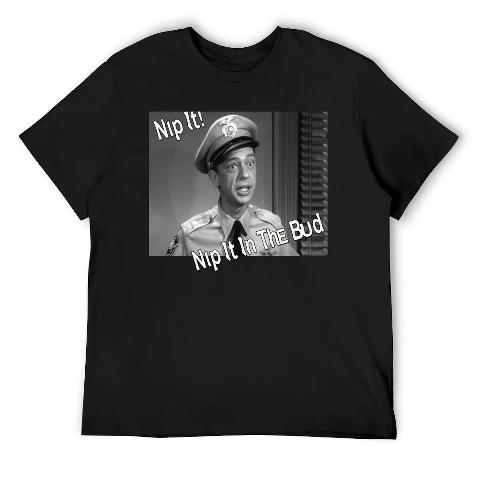 

Barney Fife, Nip It T-Shirt graphics football t shirt blanks men t shirts