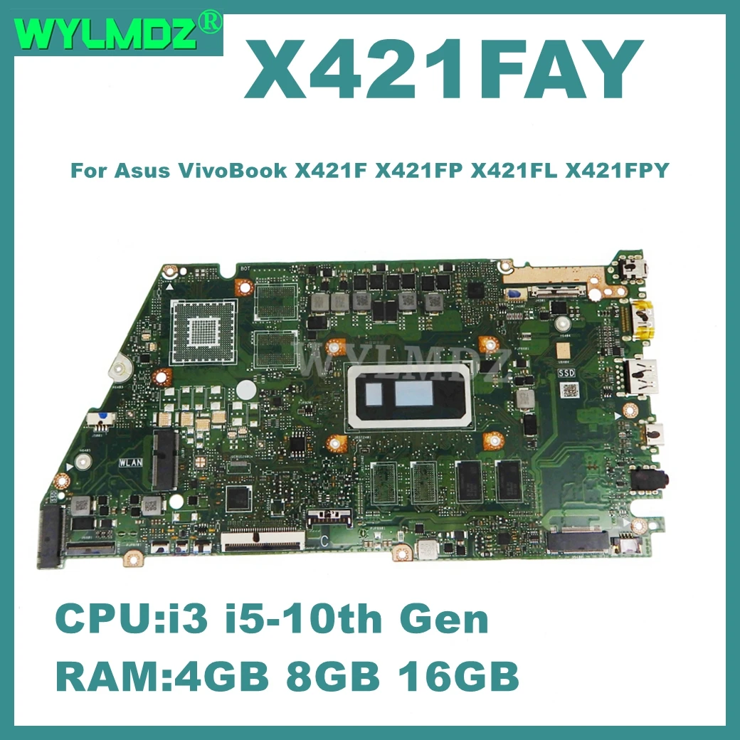 X421FAY Mainboard For Asus VivoBook X421F X421FP X421FL X421FAY X421FPY Laptop Motherboard  i3 i5-10th Gen CPU 4GB/8GB/16GB-RAM