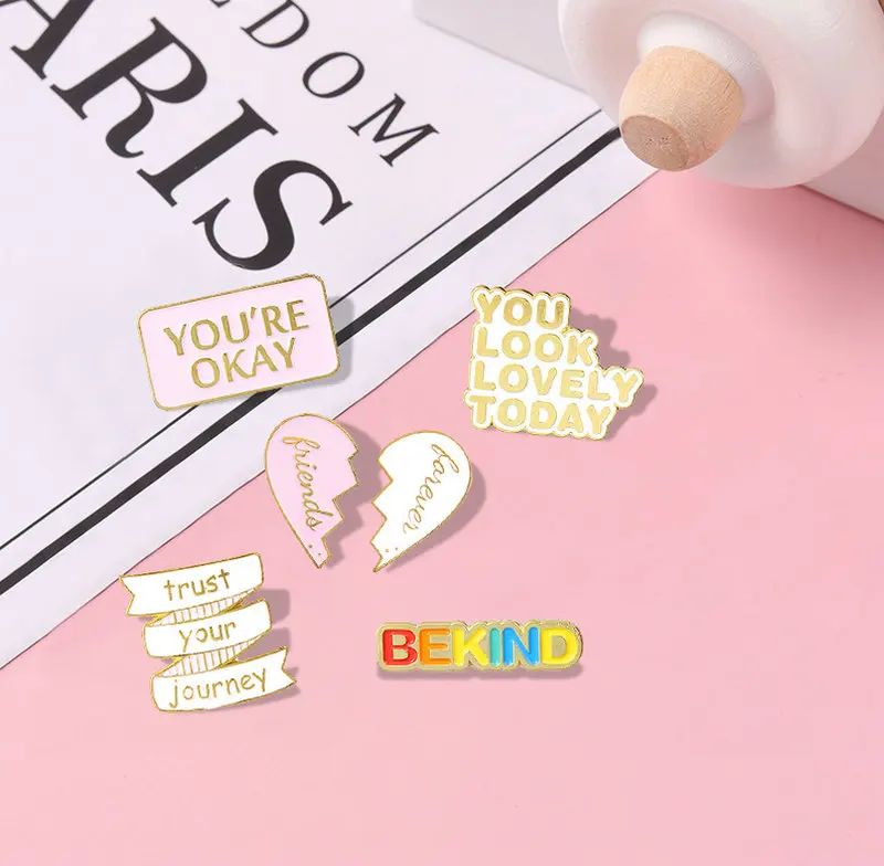 Banner Enamel Pins Custom Be Kind Friends Forever Brooch Lapel Badge Bag Cartoon Jewelry Gift for Kids Friends Lovely Today Cute