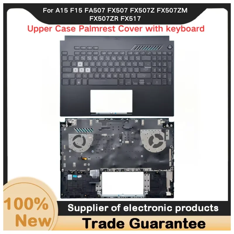 New For Kailxuling A15 F15 FA507 FX507 FX507Z FX507ZM FX507ZR FX517 Laptop Upper Case Palmrest Cover With Backlit keyboar C Shel