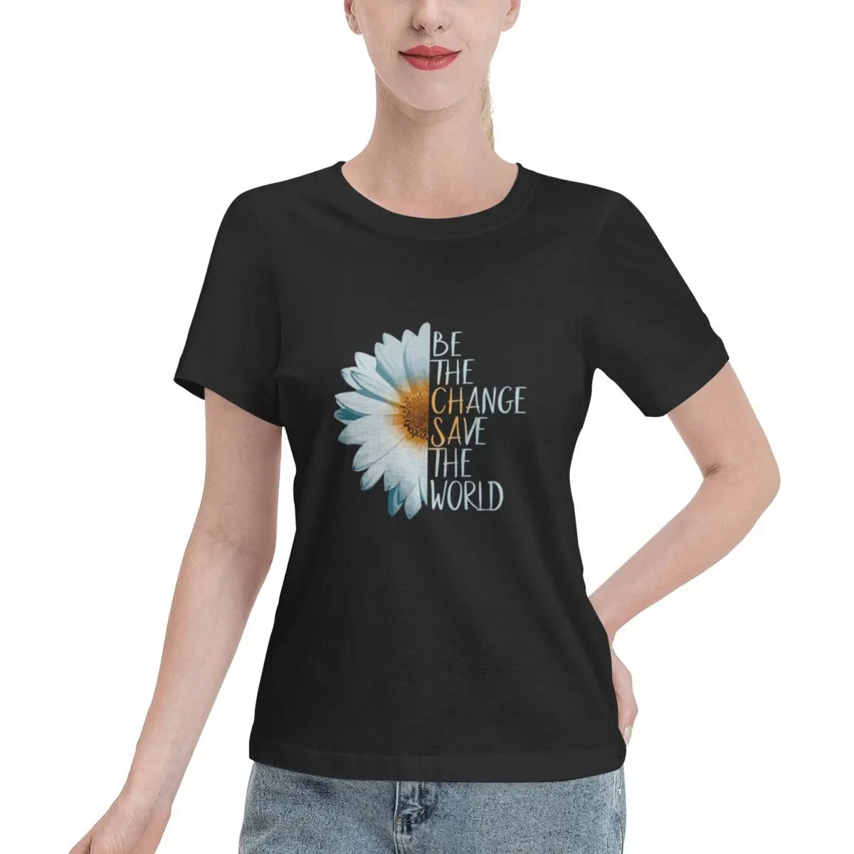 Plus Size Available Be The Change Save The World! Ecological Daisy Flower Women's T-shirt Vintage Wear Regular Fit Tee