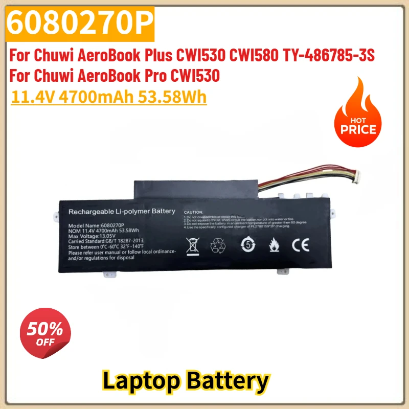 

High Quality 6080270P Laptop Battery 11.4V 4700mAh For Chuwi AeroBook Plus CWI530 CWI580 TY-486785-3S AeroBook Pro CWI530