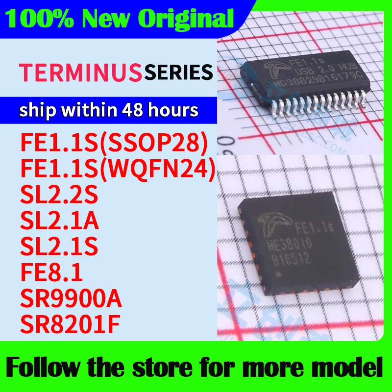 FE1.1S(SSOP28)  FE1.1S(WQFN24)   SL2.2S  SL2.1A  SL2.1S  FE8.1  SR9900A  SR8201F   High quality New