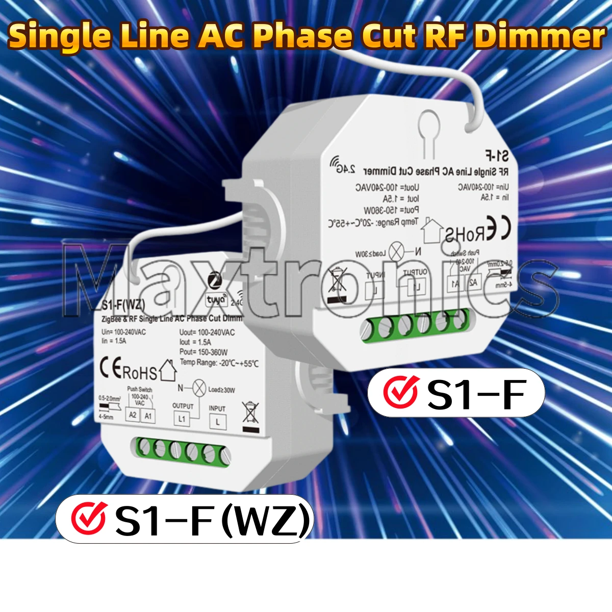 

Single Line AC Phase Cut RF Dimmer S1-F/ ZigBee + RF S1-F(WZ) for DIM Dimmable LED Lamps Traditional Incandescent Halogen Lights