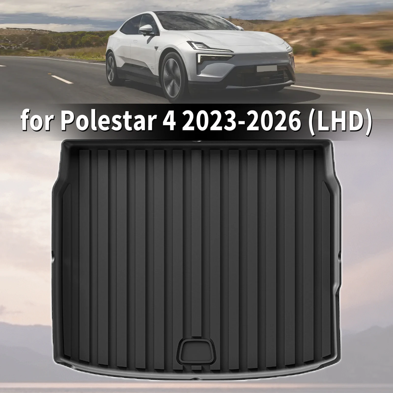 

for Polestar 4 2023-2026 Eco-Friendly TPE Car Floor Mats & Trunk Mats, All-Weather Protection (Not Fit For Right Hand Drive)
