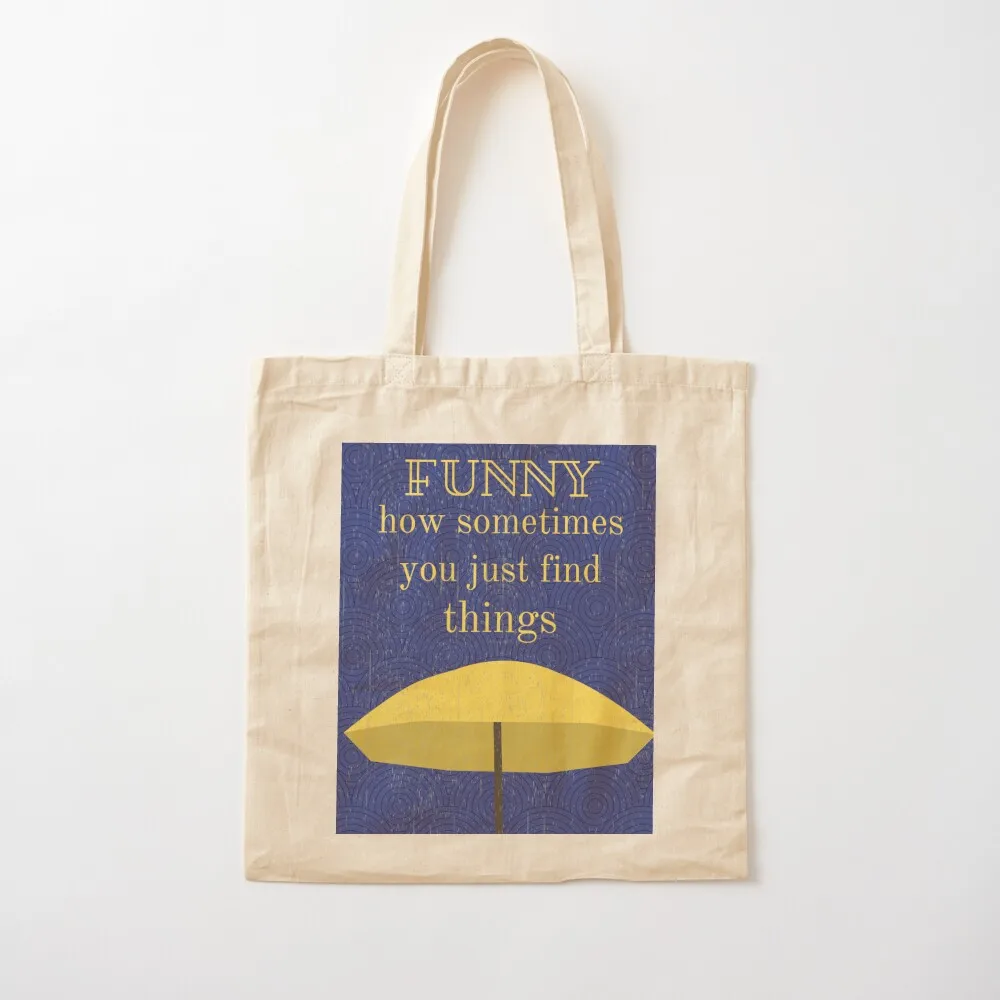 

HIMYM yellow umbrella quote Tote Bag Women's tote bag Lady bag canvas shopping Women's Canvas Tote