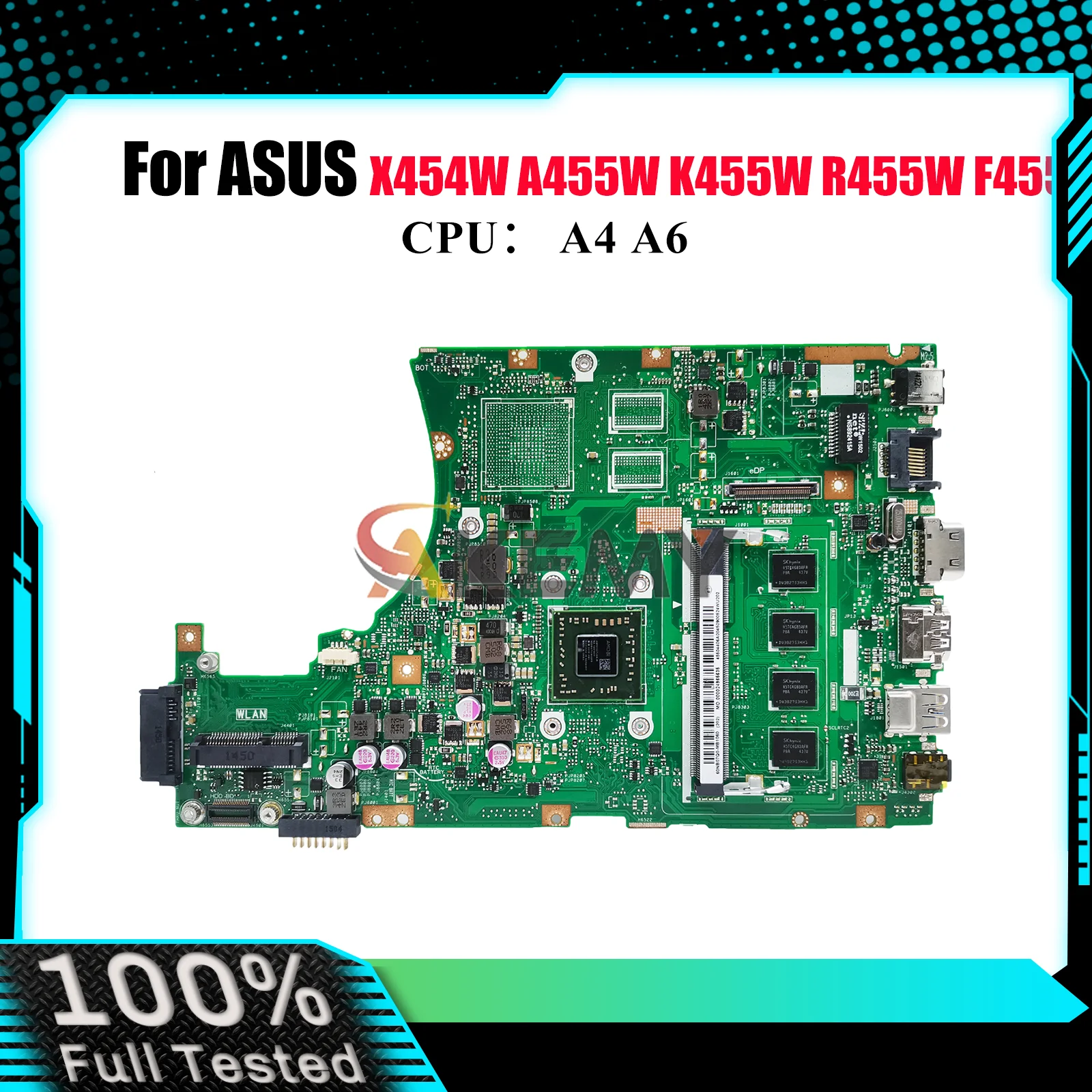 

X455WA Материнская плата для ноутбука ASUS VivoBook X455WA K455W X455W R455W X455WE F455W A455W X454W Материнская плата с процессором A4 A6 тест в порядке