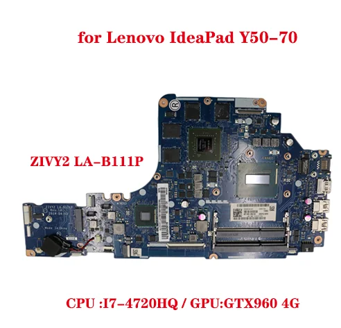 Hot FRU: 5B20H29178 5B20H29164 for Lenovo IdeaPad Y50-70 Laptop Motherboard ZIVY2 LA-B111P with I7-4720HQ CPU N16P-GX-A2 4G