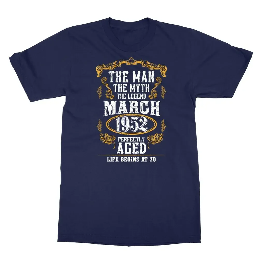 Man Myth Legend 70th Birthday March 1952 Father Gift Unisex Tee Tshirt