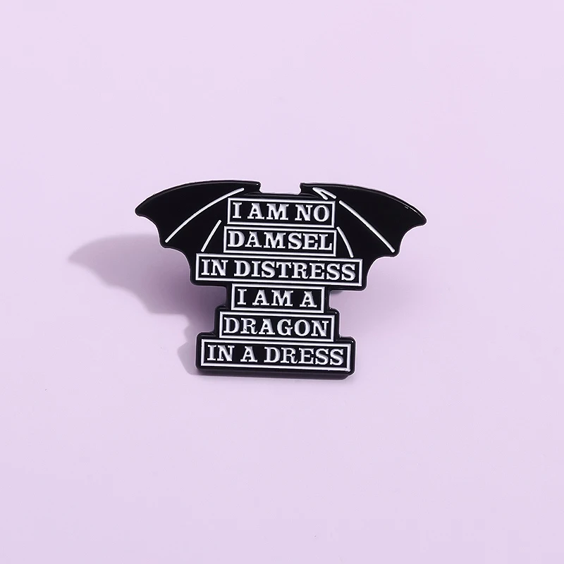 I Am No Damsel in Distress I Am a Dragon In a Dress Enamel Pin Feminist Woman Brooch Lapel Badge Punk Jewelry Pin for Female