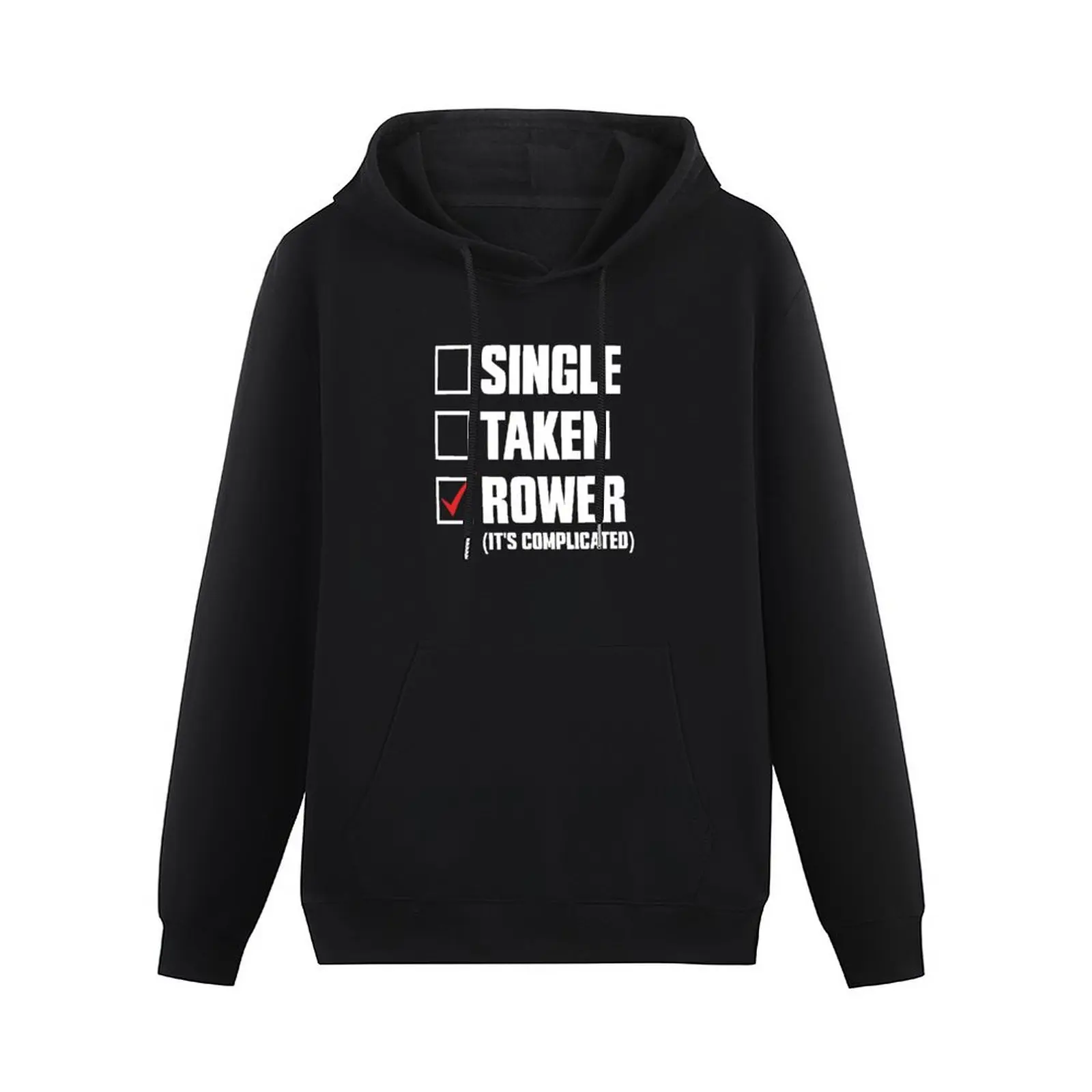 Single - Taken - Rower - It's Complicated Pullover Hoodie men's sweat-shirt new in hoodies and blouses