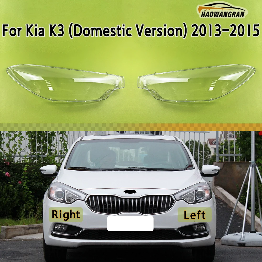 

For Kia K3 (Domestic Version) 2013 2014 2015 Front Headlamp Cover Headlight Lens Shell Plexiglass Replace Original Lampshade