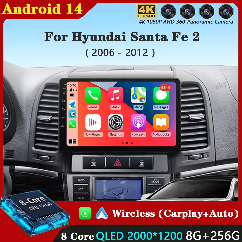 Android 14 For Hyundai Santa Fe 2 2006-2012 2K QLED Android Car Radio Multimedia Video Player AI Voice CarPlay Head Unit Stereo