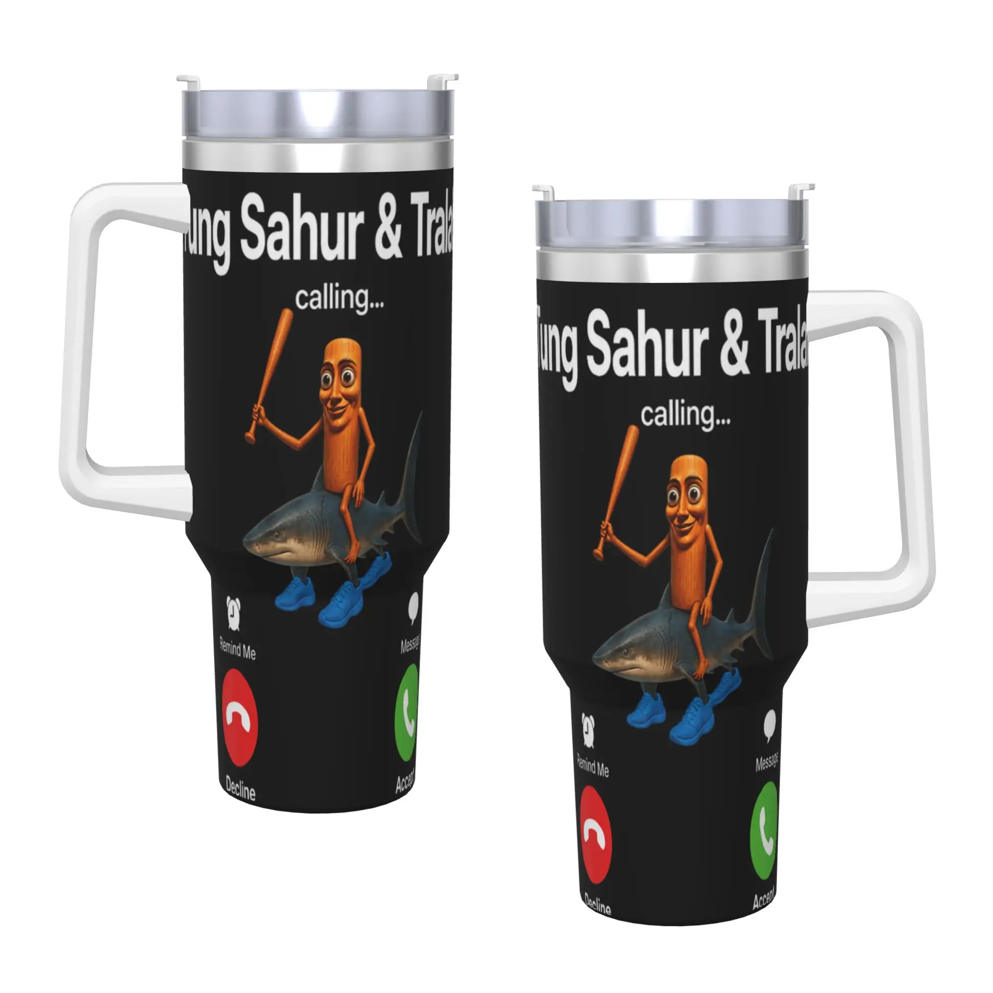 Tung Sahur Tralala is Calling Funny Italian Brainrot Stainless Steel Tumbler  Mugs Cup Large Coffee Mug Milk Tea Water Bottle