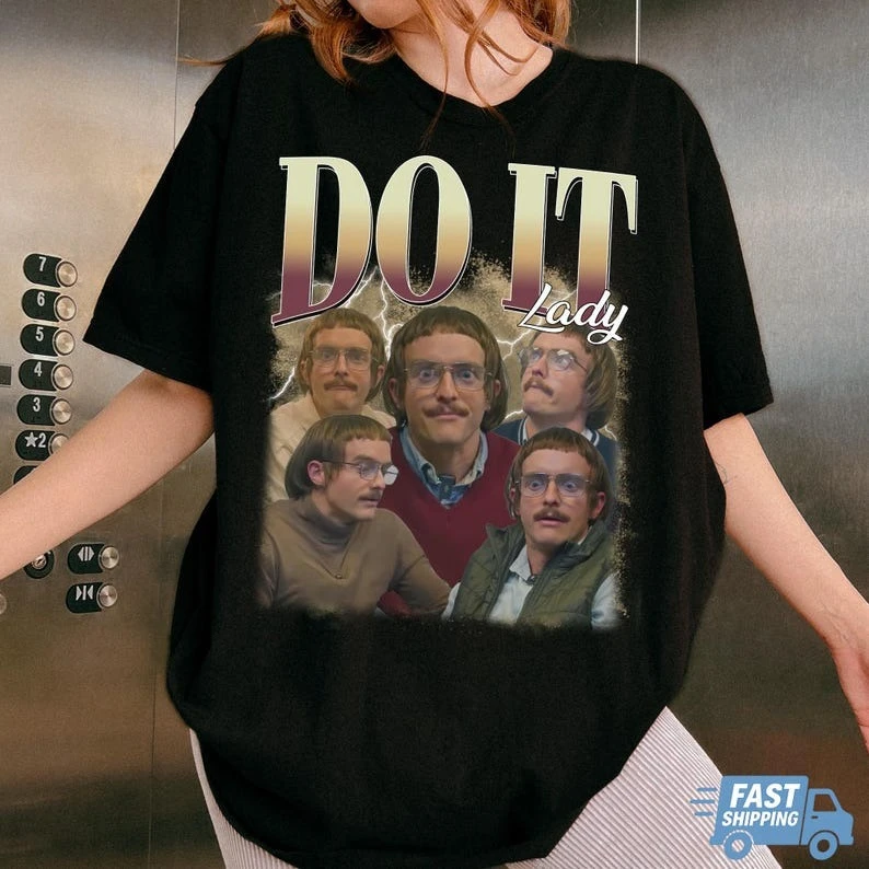 

Chit Do It Lady TShirt Polyester Material Tee Motivational Funny Inspiration Gift for Friends TikTok Viral Saying Streetwear Top