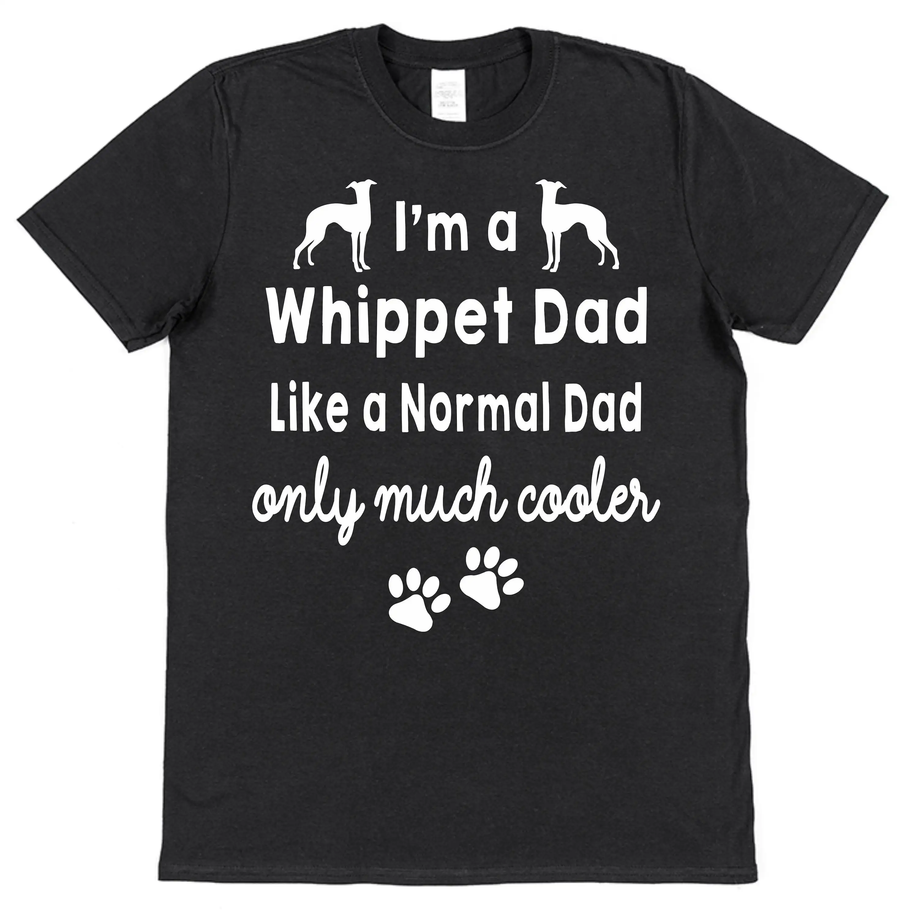 I'm A Whippet Mum or Dad Like Normal but Cooler Cotton T Shirt Loose Fitted Styles Puppy Lurcher Dog Pet Parent Owner Present