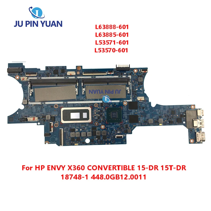 L53571-601 L53570-601  For HP ENVY X360 CONVERTIBLE 15-DR 15T-DR Motherboard L63888-601 L63885-601 18748-1 448.0GB12.0011