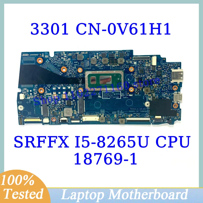 CN-0V61H1 0V61H1 V61H1 For DELL 3301 With SRFFX I5-8265U CPU Mainboard 18769-1 Laptop Motherboard 100% Fully Tested Working Well