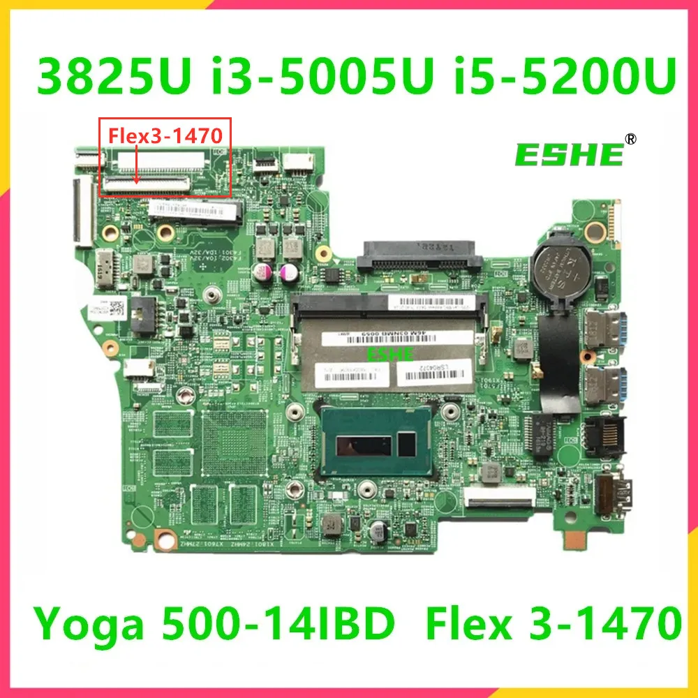 

14217-1M For Lenovo S41-70 U41-70 YOGA 500-14IBD 15IBD FLEX3-1470 1570 Laptop Motherboard With 3805U 3825U I3 I5 I7 5th CPU