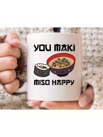 You Maki Miso Happy Mug, Funny Maki Coffee Cup For Miso Lovers, Miso Noodle Gift Idea For Men And Women,Happy Soup Mug