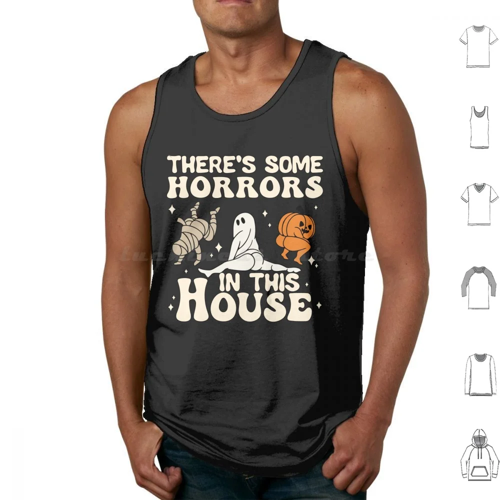 There's Some Horrors In This House Tank Tops Vest Sleeveless Funny Halloween Funny Pumpkin Funny Salem Outfit Halloween