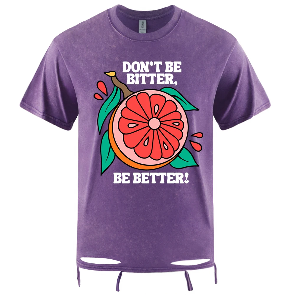 Don'T Be Bitter Be Better Red Orange Print Washed Holes T-Shirt Mens Cotton Soft T Shirts Oversize Hip Hop Streetwear Summer Top