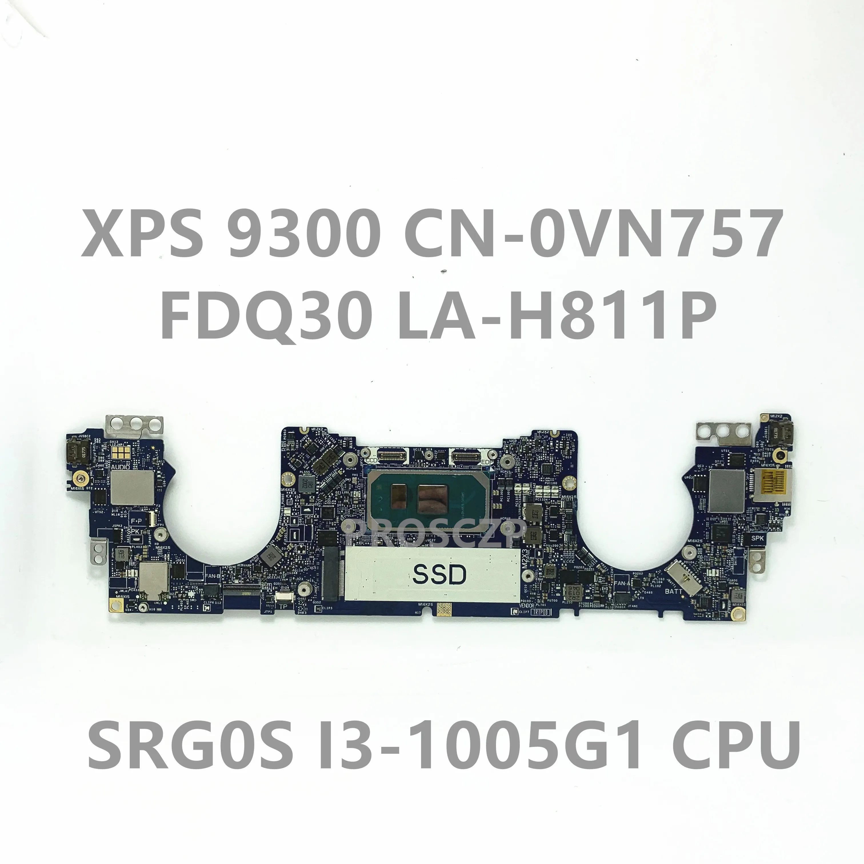 CN-0VN757 0VN757 VN757 Mainboard FOR XPS 13 9300 Laptop Motherboard FDQ30 LA-H811P With SRG0S I3-1005G1 CPU 100% Full Tested OK