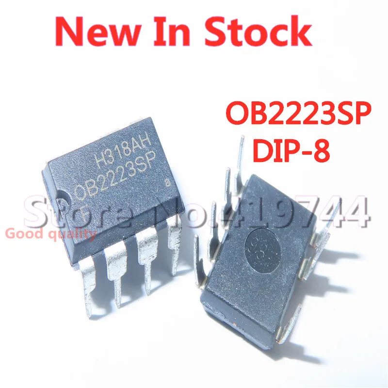 5PCS/LOT 100% Quality OB2223AP  OB2223SP OB2223 DIP-8 Induction Cooker Power Management Chip IC In Stock New Original