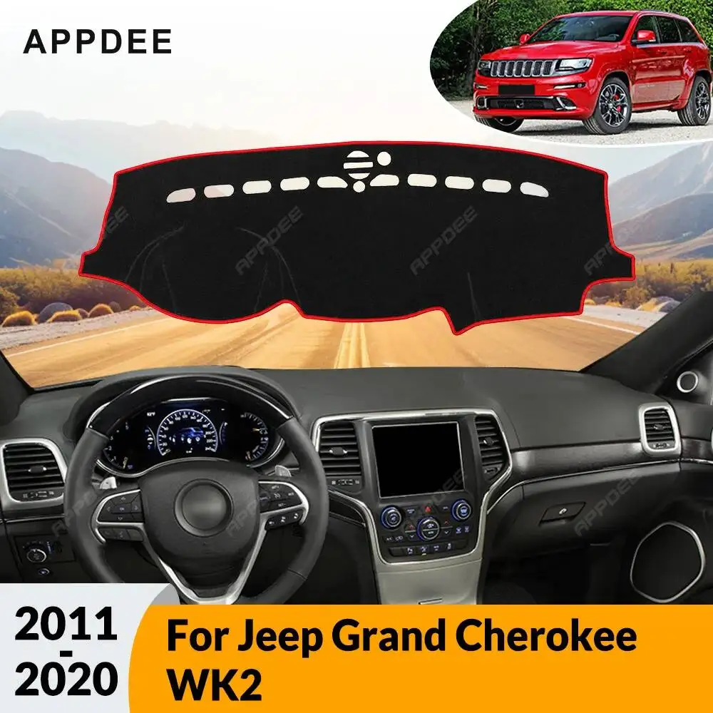 APPDEE For Jeep Grand Cherokee WK2 2011-2020 Car Dashboard Cover Dash Mat Anti-UV Sunshade Non-Slip Carpet Interior Accessories