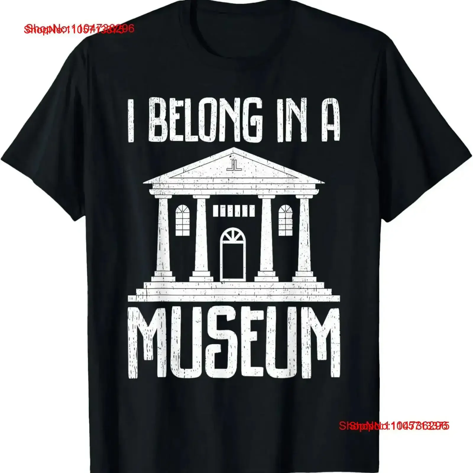 Museum I Belong In A T Shirt vintage Washed Slightly Soft Casual homme Comfortable Top For Everyday Wear Versatile graphic