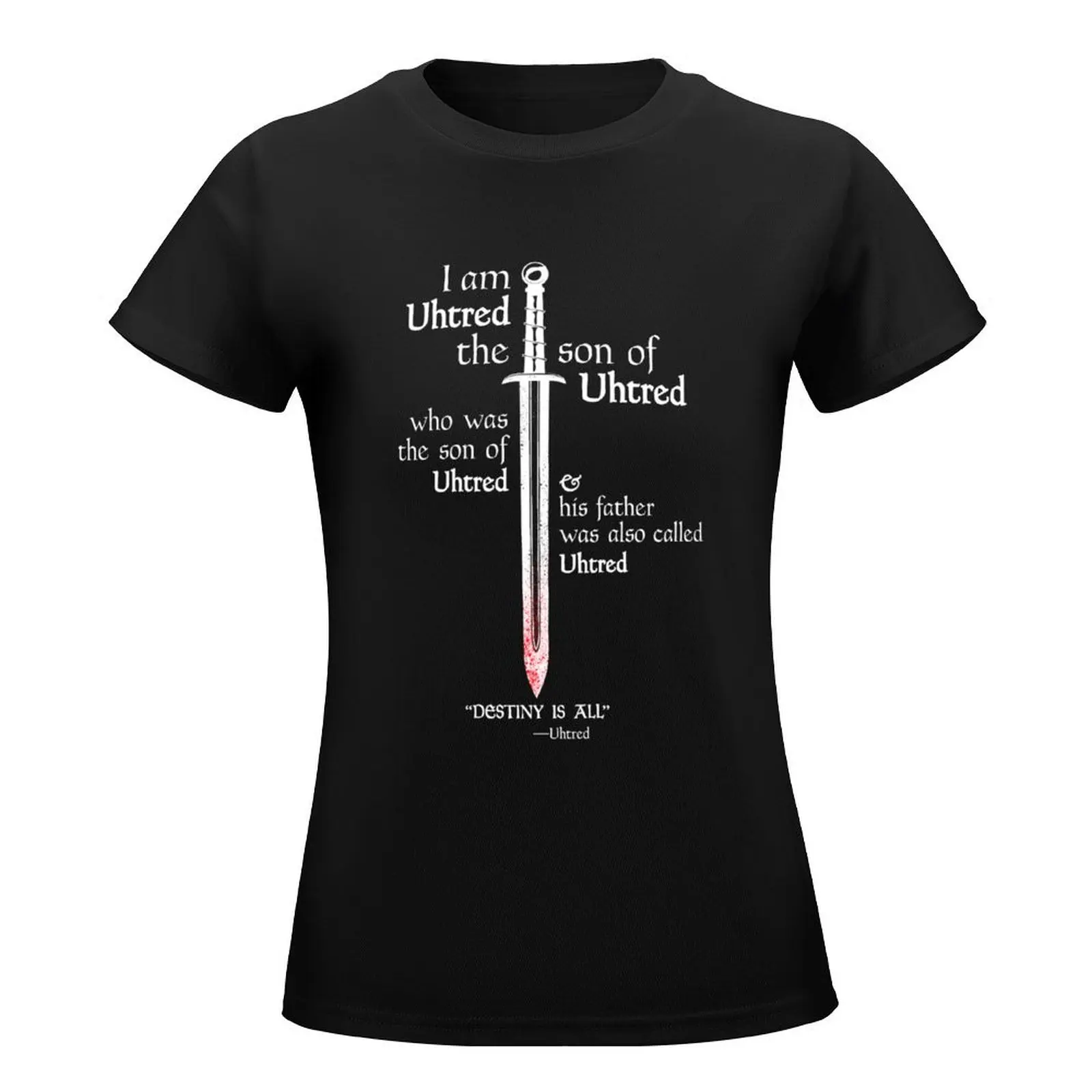 Camiseta The Last Kingdom Uhtred IS ALL Dark Soul Edition, ropa estética femenina, camisetas rock and roll para mujer