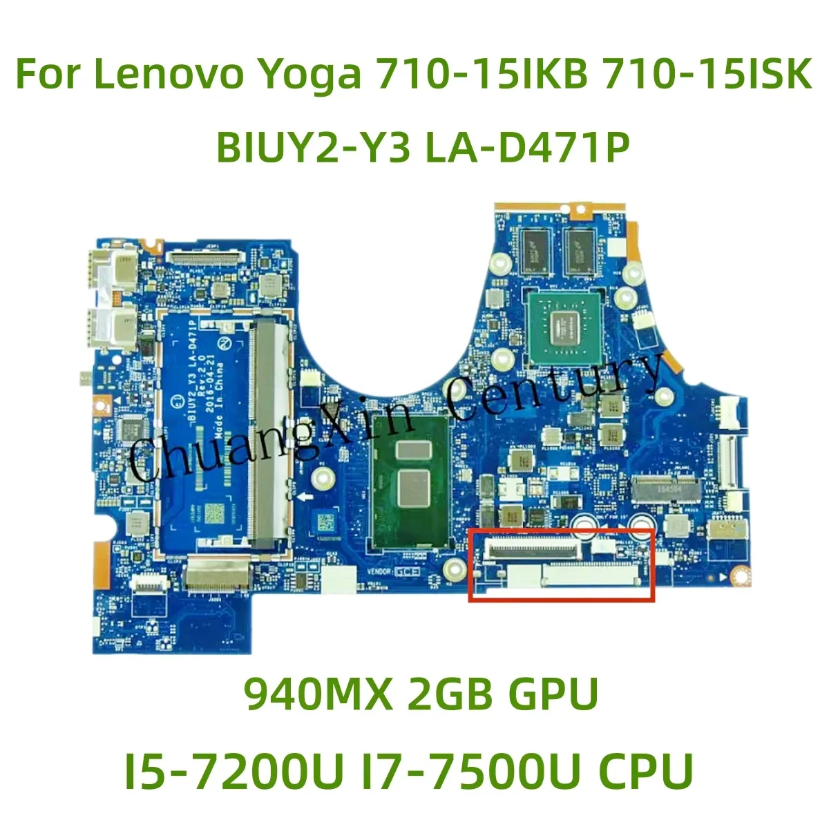

LA-D471P motherboard For Lenovo Yoga 710-15IKB 710-15ISK laptop with I5-7200U I7-7500U CPU 940MX 2GB GPU 100% Tested