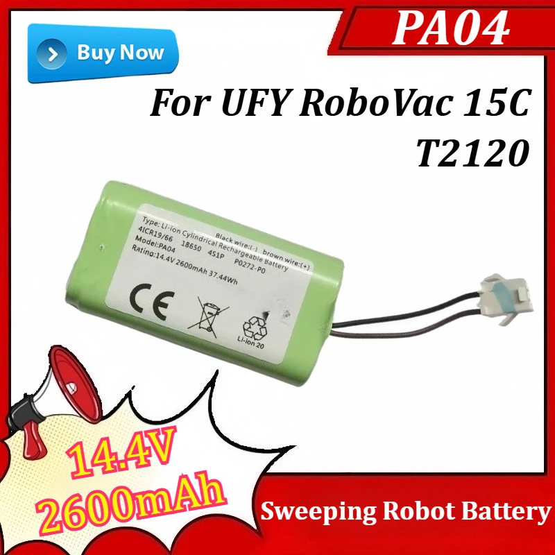

PA04 18650 4S1P 14.4V 2600mAh Sweeping Robot Battery For UFY RoboVac 15C T2120 Rechargeable Battery