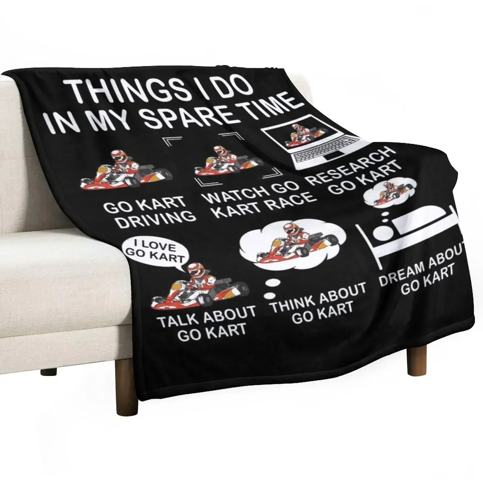 Things I Do In My Spare Time Go Kart Funny Gift For Go Kart Lover Throw Blanket Weighted Flannels Soft Plaid Blankets