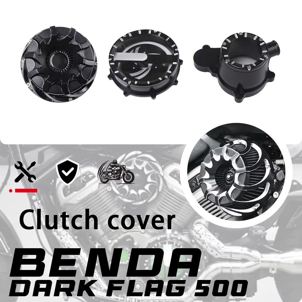 

Для BENDA DARK FLAG 500 прозрачная крышка сцепления, турбинный воздушный фильтр, крышка водяного насоса двигателя, темный флаг 500