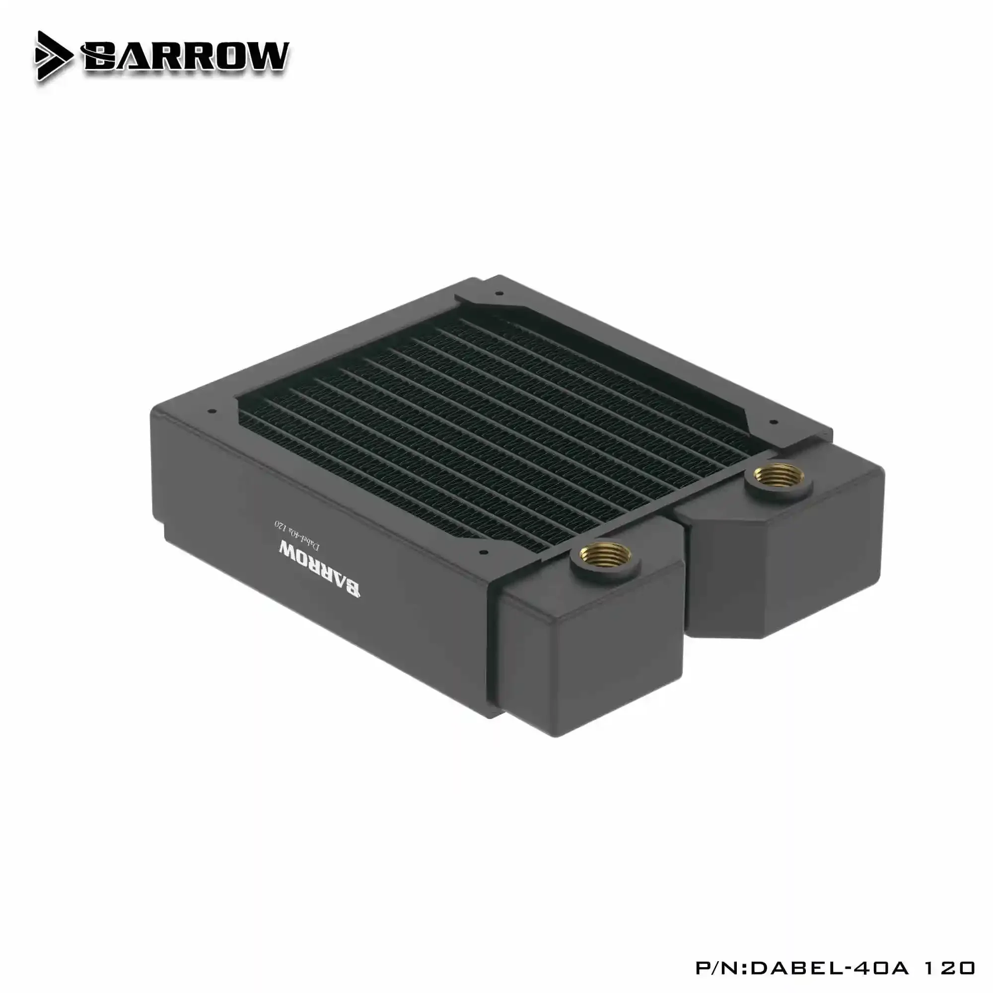 Barrow Copper Radiator 120 240 360 480MM Heatsink G1/4 Thread 40mm Thickness 120mm Fan For Water Cooling kit DIY Case Dabel-40a