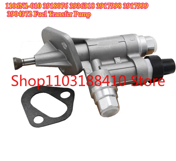 

1106N1-010 ​3918076 3936318 3917998 3917999 3904372 quality Fuel Transfer Pump 4937767 for Dongfeng for Cummins Engine B Series