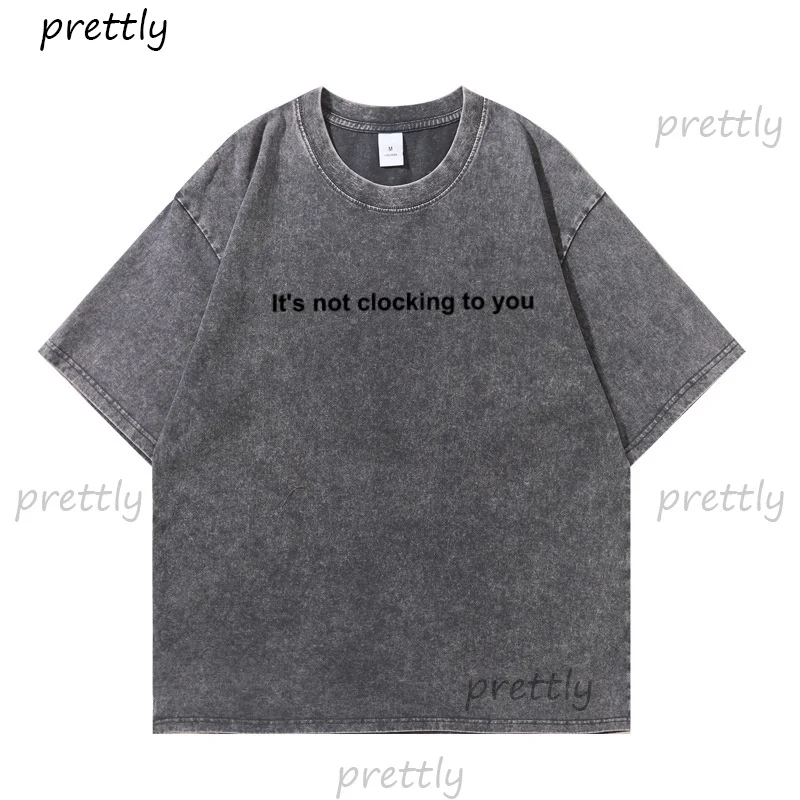 Il n'est pas regarder vous T-Shirt unisexe doux Style rétro T-Shirt cadeau parfait pour les amateurs d'humour décontracté Vintage lavé T-Shirt