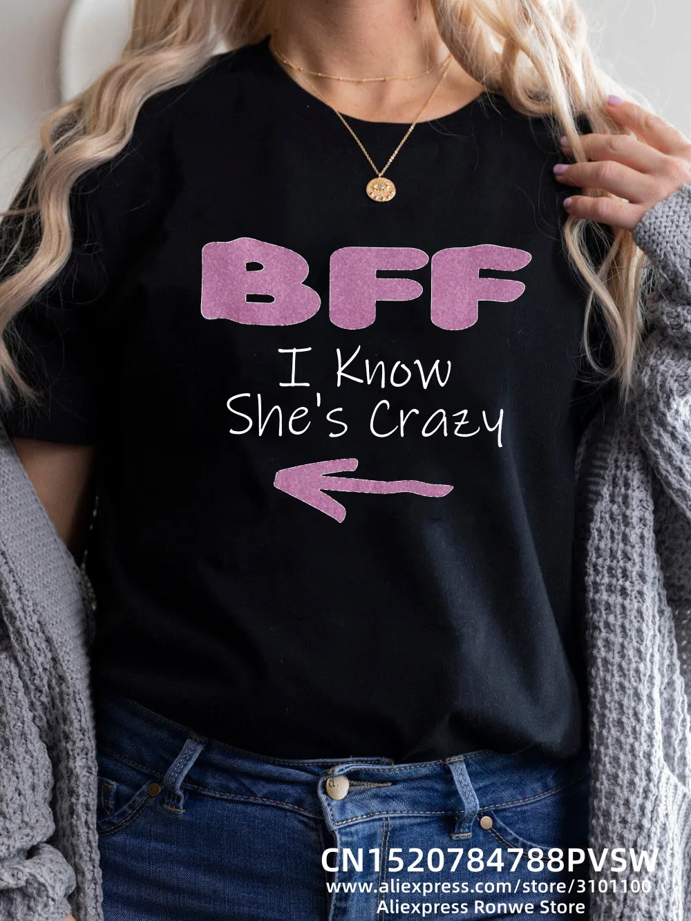 She Thinks I\'m Crazy BFF Cotton T-Shirts Sister Best Friend Bestie Group Graphic Designed Tops Tees Students Matching Clothes