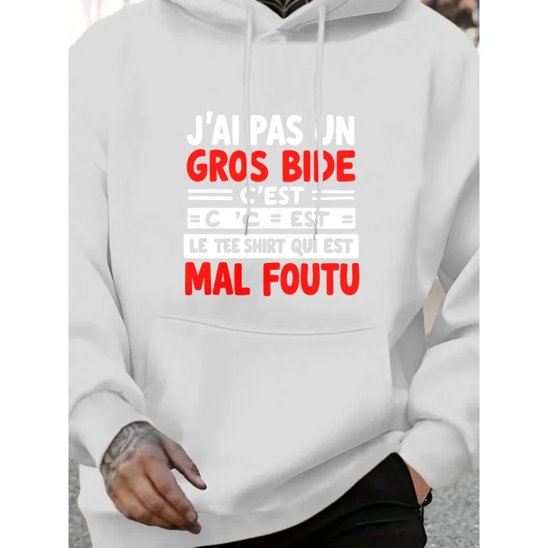 Men's Hoodie White Printed Funny French Slogan I Don't Have a Big Belly, It's the Shirt That's Bad High Quality Cotton Casual St
