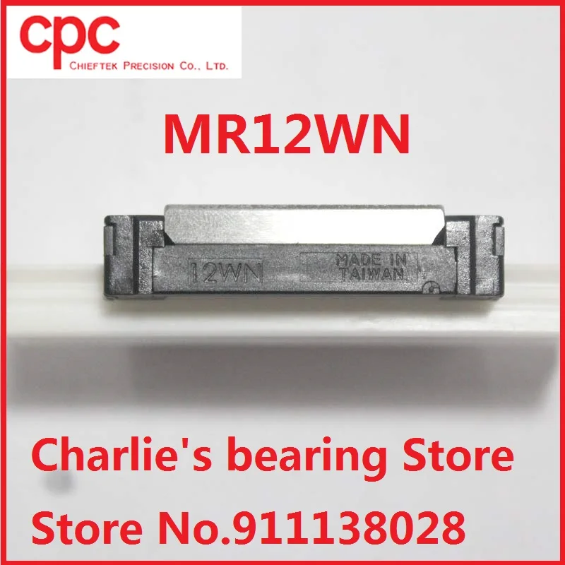 1pc 100% brand new taiwan original genuine CPC miniature linear guide block MR12WN