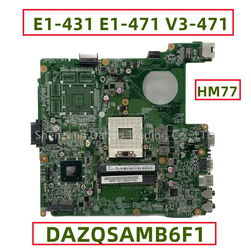 Totalmente testado Acer Aspire Laptop Motherboard, DAZQSAMB6F1 DAZQSAMB6E1, E1-431, E1-471, V3-471, E1-471G, ZQSA, HM77