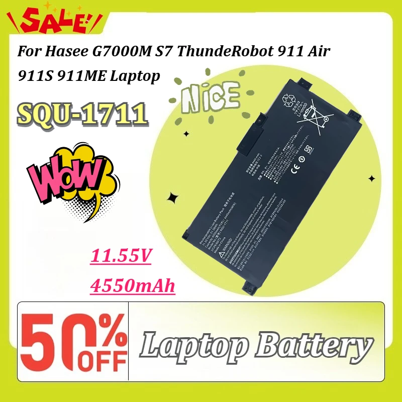 New SQU-1711 11.55V 4550mAh Rechargeable Li-ion Replacement Battery For Hasee G7000M S7 ThundeRobot 911 Air 911S 911ME Laptop