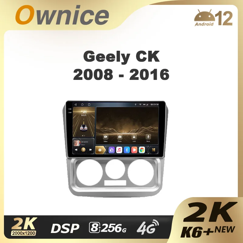 

Ownice K6+ 2K for Geely CK 2008 - 2016 Car Radio Multimedia Video Player Navigation Stereo GPS Android 12 No 2din 2 Din DVD 256G