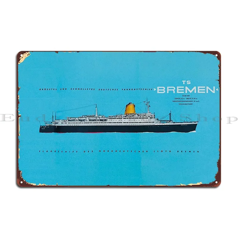 Bremen Passenger Ship Retro Ship Advertising Metal Sign Poster Wall Cave Printed Wall Decor Living Room Tin Sign Poster