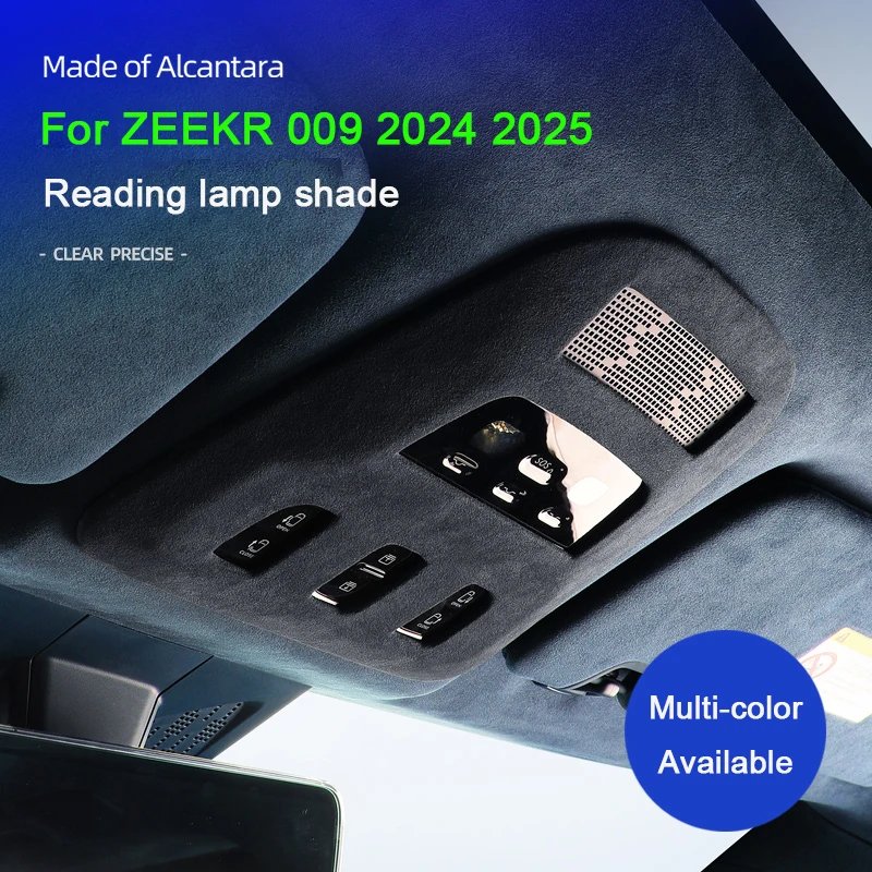 

Для ZEEKR 009 2024 2025 супер замшевая накладка на переднюю лампу для чтения, рамка, накладка, модификация автомобиля, аксессуары для интерьера